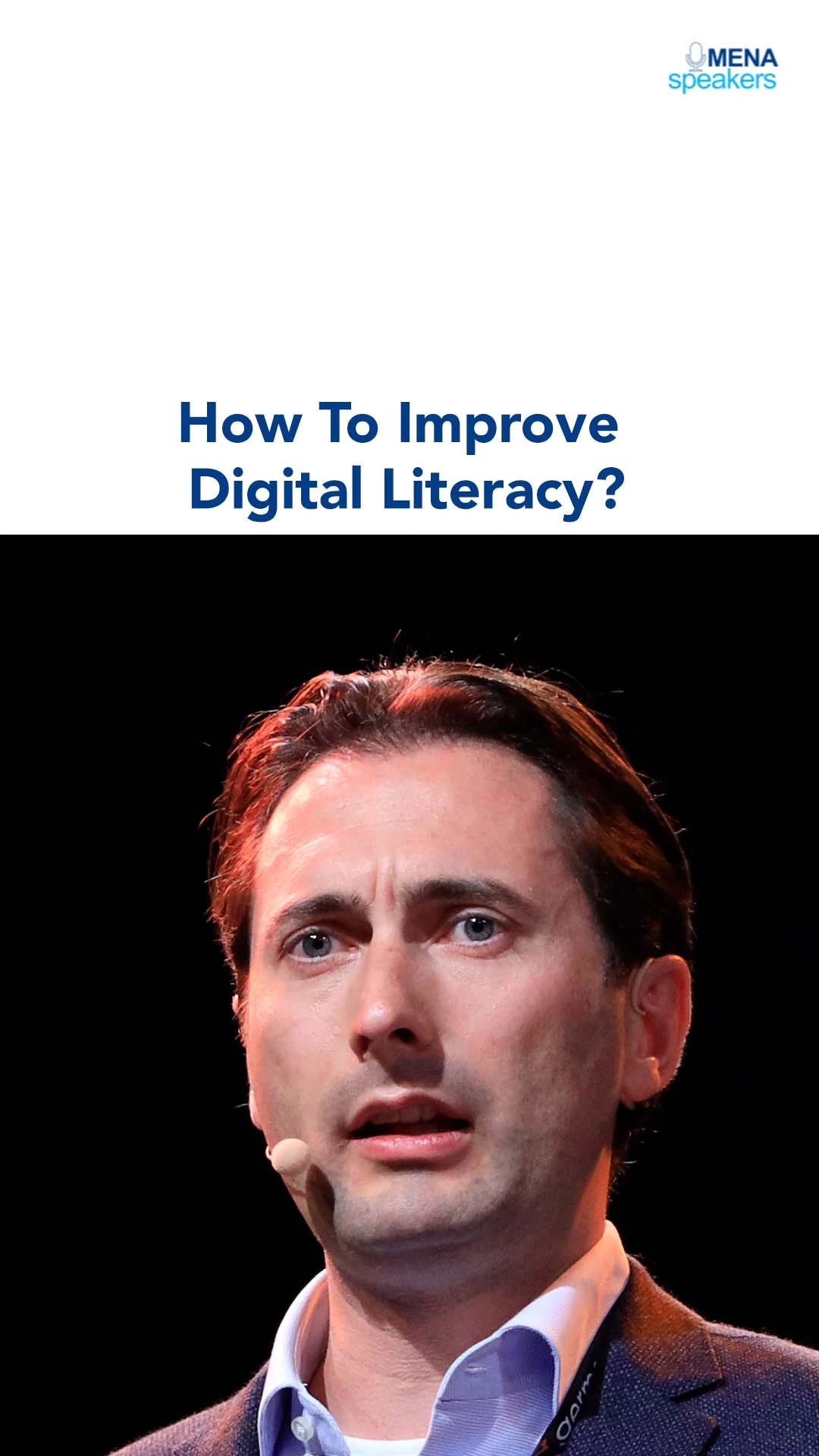 Dr. Mark Van Rijmenam discuss his top tips for improving digital literacy